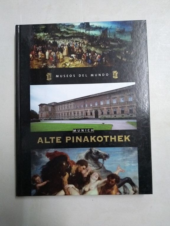 Alte Pinakothek. Munich