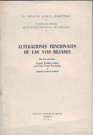 ALTERACIONES FUNCIONALES DE LAS VÍAS BILIARES.