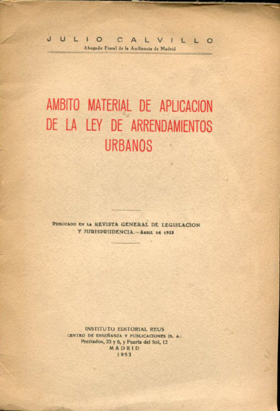 AMBITO MATERIAL DE APLICACIÓN DE LA LEY DE ARRENDAMIENTOS URBANOS.