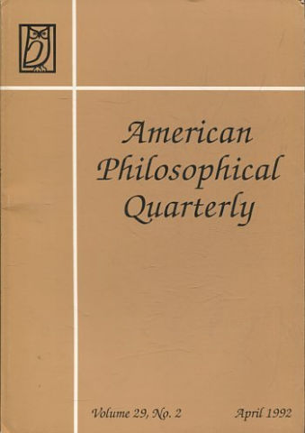 AMERICAN PHILOSOPHICAL QUARTERLY VOLUME 29/ NUMBER 2, APRIL 1992.