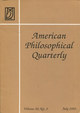 AMERICAN PHILOSOPHICAL QUARTERLY VOLUME 30/ NUMBER 3, JULY, 1993.