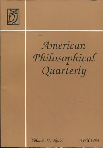 AMERICAN PHILOSOPHICAL QUARTERLY VOLUME 31/ NUMBER 2, APRIL 1994.