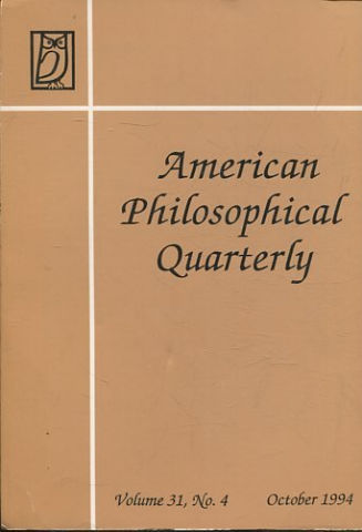 AMERICAN PHILOSOPHICAL QUARTERLY VOLUME 31/ NUMBER 4, OCTOBER 1994.