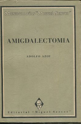 AMIGDALECTOMIA.