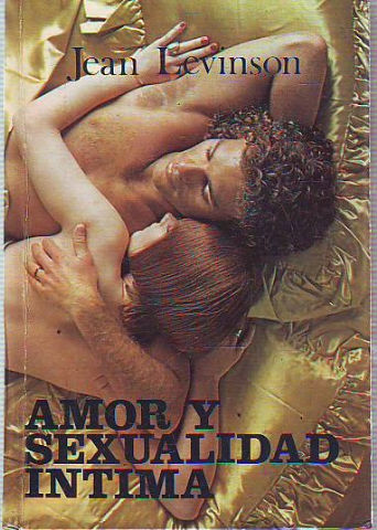 AMOR Y SEXUALIDAD INTIMA.