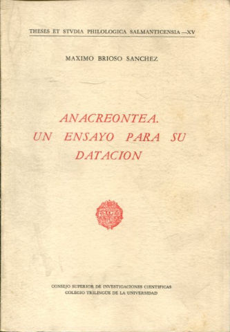 ANACREONTEA. UN ENSAYO PARA SU DATACIÓN.