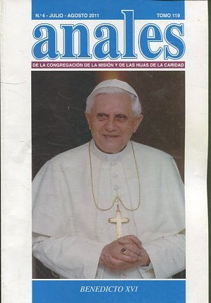 ANALES. DE LA CONGREGACION DE LA MISION Y DE LAS HIJAS DE LA CARIDAD. TOMO 119: BENEDICTO XVI.