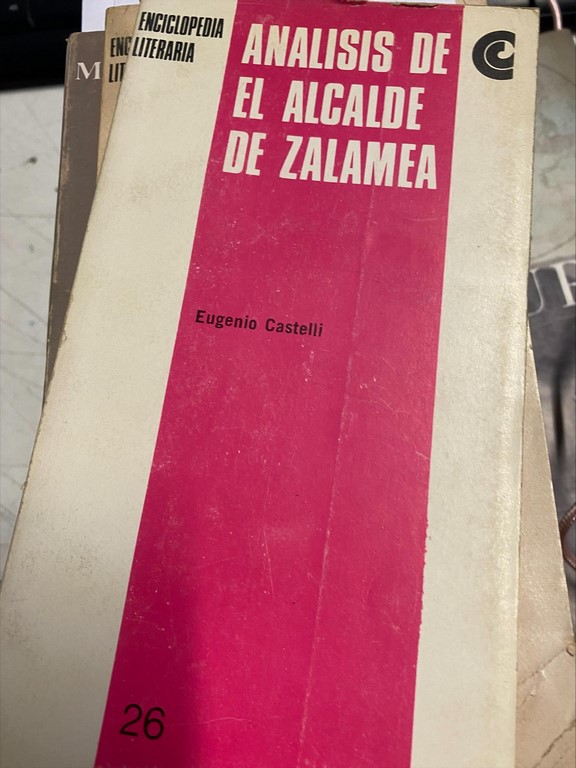 ANALISIS DE EL ALCALDE DE ZALAMEA.