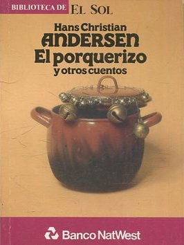 ANDERSEN EL PORQUERIZO Y OTROS CUENTOS.