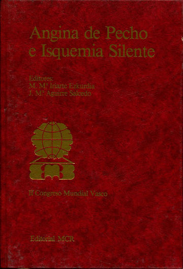 ANGINA DE PECHO E ISQUEMIA SILENTE. II CONGRESO MUNDIAL VASCO.