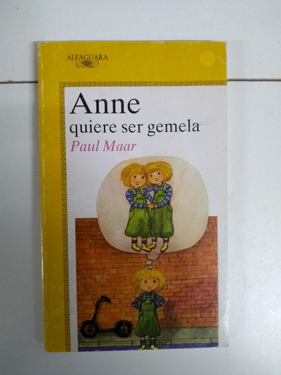 Anne quiere ser gemela