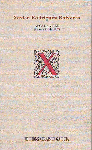 ANOS DE VIAXE (POESÍA 1981-1987).