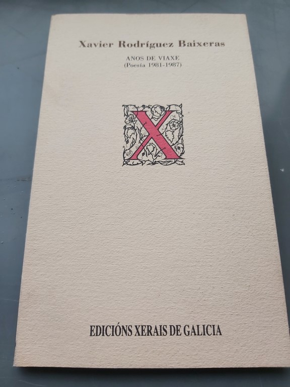 ANOS DE VIAXE (POESÍA 1981-1987).