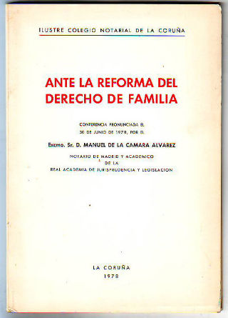 ANTE LA REFORMA DEL DERECHO DE FAMILIA.