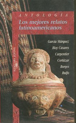 ANTOLOGIA. LOS MEJORES RELATOS LATINOAMERICANOS.