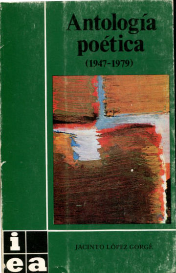 ANTOLOGIA POETICA (1947-1979).