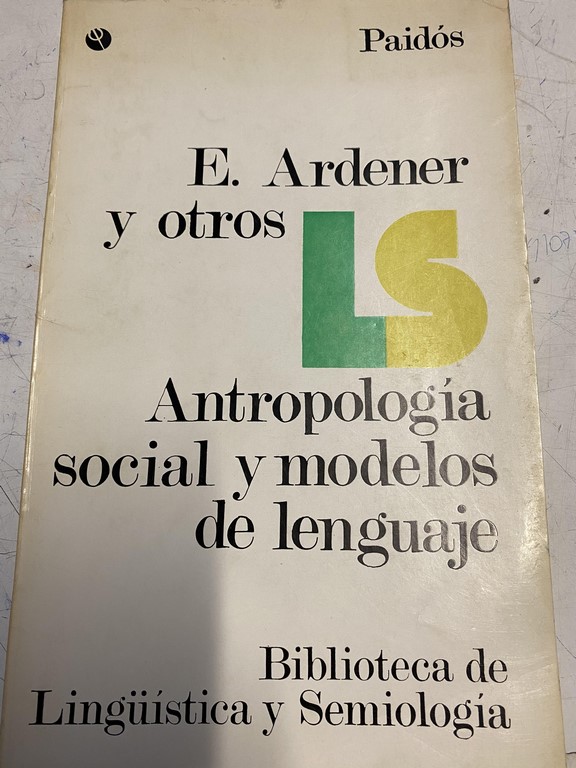 ANTROPOLOGIA SOCIAL Y MODELOS DE LENGUAJE.