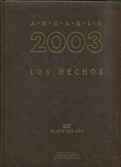 ANUARIO 2003. LOS HECHOS.