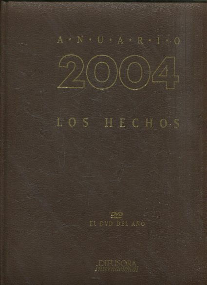 ANUARIO 2004. LOS HECHOS.