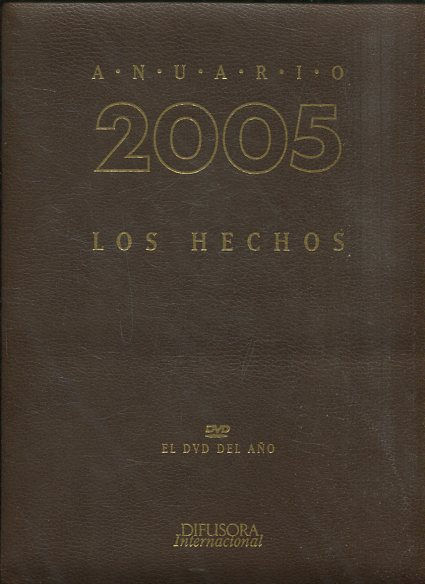 ANUARIO 2005. LOS HECHOS.