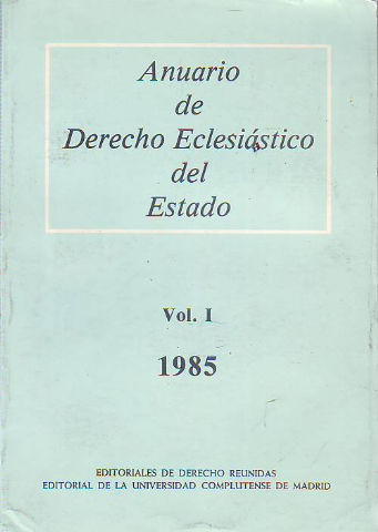 ANUARIO DE DERECHO ECLESIASTICO DEL ESTADO. VOL. I.