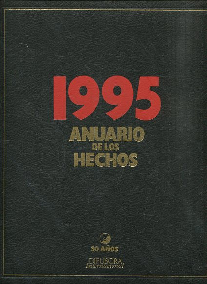 ANUARIO DE LOS HECHOS 1995.