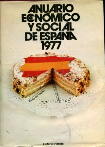 ANUARIO ECONOMICO Y SOCIAL DE ESPAÑA 1977.