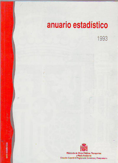 ANUARIO ESTADISTICO 1993. MINISTERIO DE OBRAS PUBLICAS, TRANSPORTES Y MEDIO AMBIENTE.