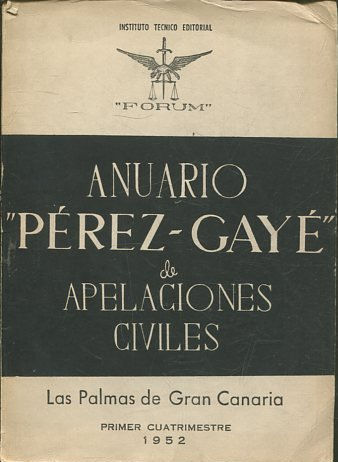 ANUARIO PEREZ-GAYE DE APELACIONES CIVILES.