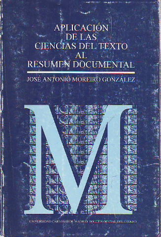 APLICACIÓN DE LAS CIENCIAS DEL TEXTO AL RESUMEN DOCUMENTAL.