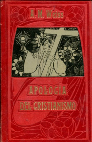 APOLOGIA DEL CRISTIANISMO DESDE EL PUNTO DE VISTA DE LAS COSTUMBRES Y LA CIVLIZACION. TOMO II. PARTE II: HUMANIDAD Y HUMANISMO. PARTE SEGUNDA.