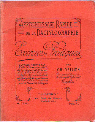 APPRENTISSAGE RAPIDE DE LA DACTYLOGRAPHIE. EXERCICES PRATIQUES.