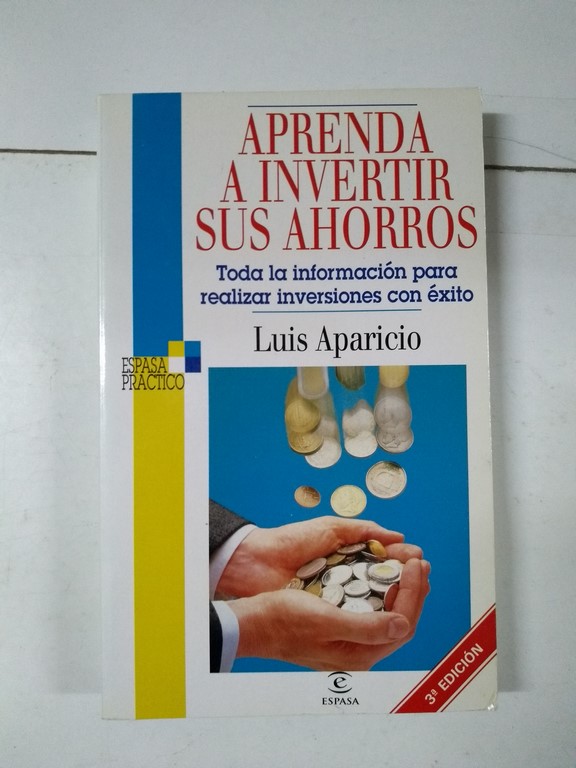 Aprenda a invertir sus ahorros