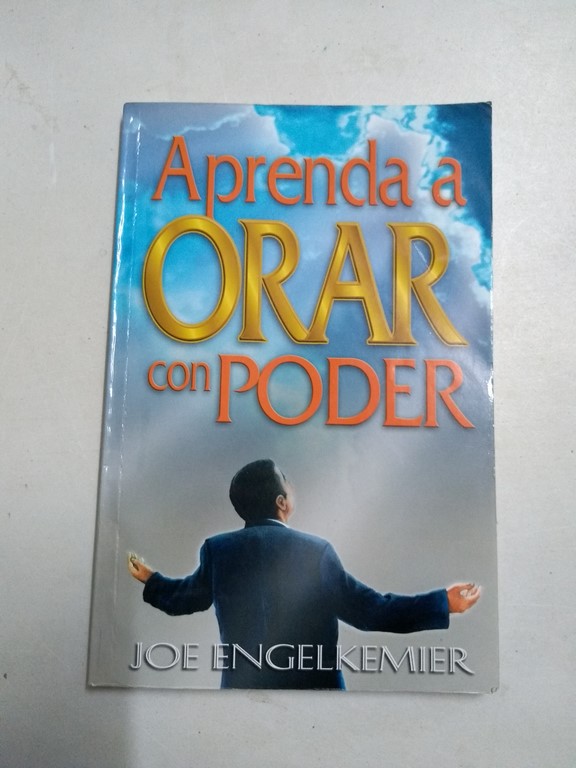 Aprenda a orar con poder