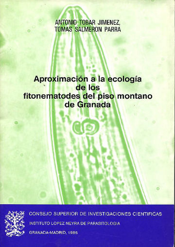 APROXIMACIÓN A LA ECOLOGÍA DE LOS FITONEMATODES DEL PISO MONTANO DE GRANADA.