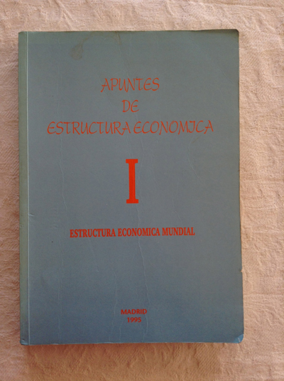 Apuntes de estructura económica (I)