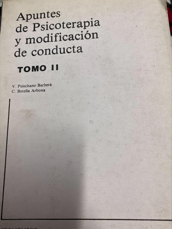 APUNTES DE PSICOTERAPIA Y MODIFICACION DE CONDUCTA.  II.