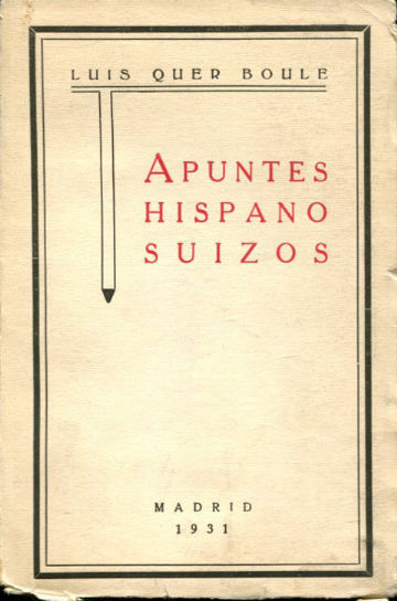 APUNTES HISPANO SUIZOS.