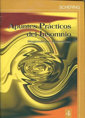 APUNTES PRACTICOS DEL IMSOMNIO. DIAGNOSTICO Y TRATAMIENTO.