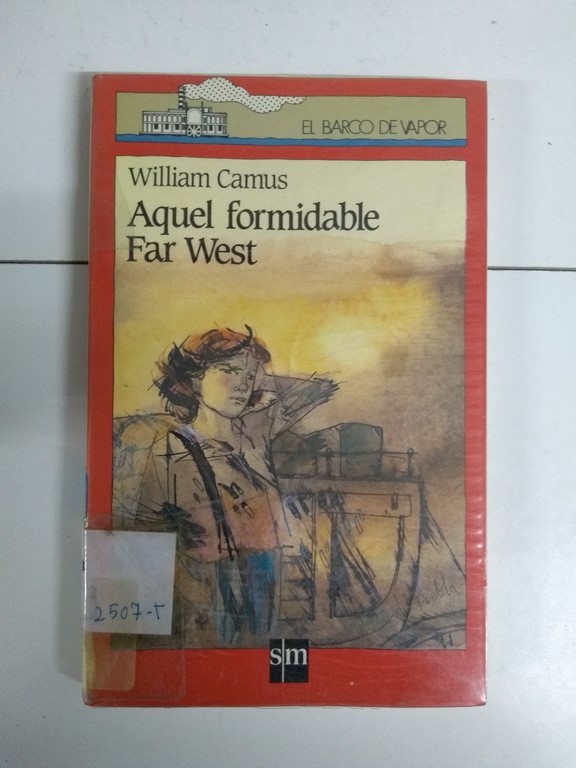 Aquel formidable Far West