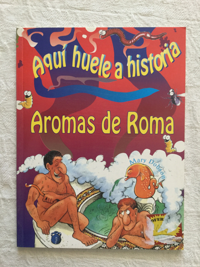 Aquí  huele a historia. Aromas de Roma