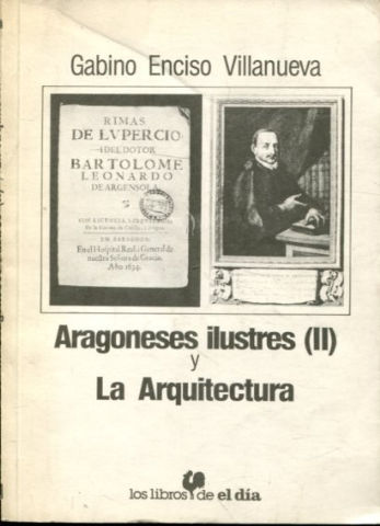 ARAGONESES ILUSTRES (II) Y LA ARQUITECTURA.