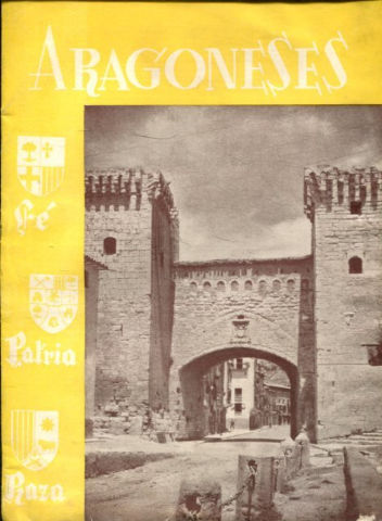 ARAGONESES. ORGANO DE LA AGRUPACION DE ARAGONESES RESIDENTES EN MADRID. AÑO V FEBRERO 1956. Nº 38.