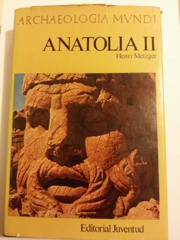 Archaeologia mundi. Anatolia II