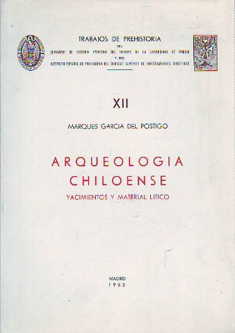 ARQUEOLOGIA CHILOENSE. YACIMIENTOS Y MATERIAL LITICO.