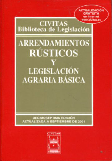 ARRENDAMIENTOS RUSTICOS Y LEGISLACION AGRARIA BASICA.