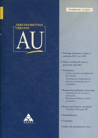 ARRENDAMIENTOS URBANOS AU DICIEMBRE 2001 Nº 220 AU. PRORROGA VOLUNTARIA O LEGAL EN CONTRATOS R.D. LEY 2/ 85.