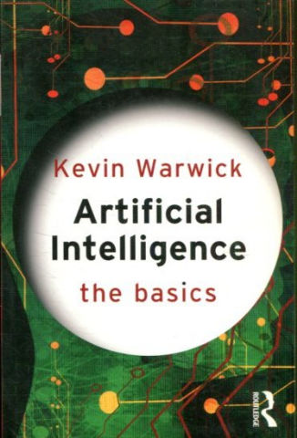 ARTIFICIAL INTLLIGENCE. THE BASICS.