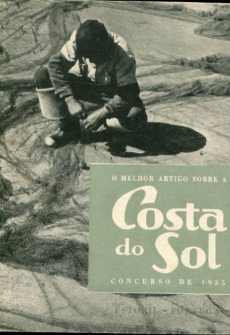 ARTIGOS PREMIADOS NO CONCURSO  O MELHOR ARTIGO SOBRE A COSTA DO SOL 1955 .