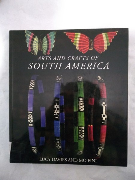 Arts and Crafts of South America